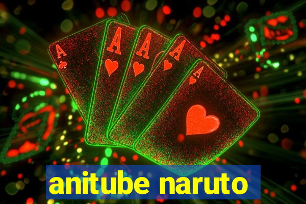 anitube naruto